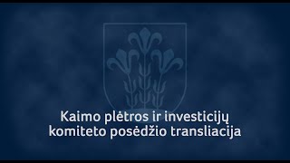 Kaimo plėtros ir investicijų komiteto posėdis, 2023-11-07