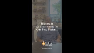 Important announcement for Boca Patients