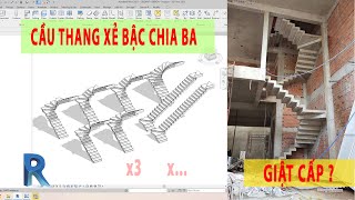 Revit 2021 Vẽ Cầu Thang Xẻ Bậc Chia Ba - Bảng Thang Thẳng, Giật Cấp