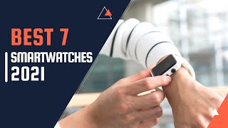 Best 7 Smartwatches You Must Have in 2021✅Amazon Electronic👌