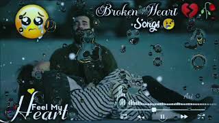 Broken heart SongSad🥺💔 lofi songs🥺🥀Alone Night Feeling music heart touching| Very Emotional Song..!!