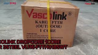 VASCOLINK DROPCORE 1CORE 500MTR 3STEEL VL116-FTTH01BSWT