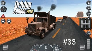 Driving School 2016/ Gameplay/ Episode #33 (Kenworth)