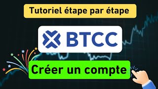 Comment créer un compte BTCC - Tutoriel d'inscription sur BTCC avec le code de parrainage : KCOZF4