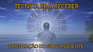 TÉCNICA PRA RECEBER ORIENTAÇÃO SUBCONSCIENTEMENTE Joseph Murphy