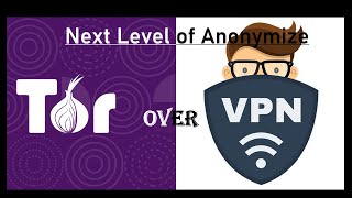 How to be Anonymous  | TOR over VPN