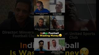 Indian Football Wasting Money.😢 #indianfootball #indiafootball #footballindia