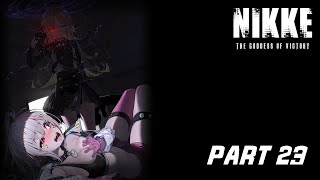 CHAPTER 23 - [PC] NIKKE: Goddess of Victory [HD] (No Commentary)