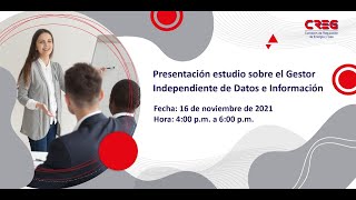 Presentación  estudio sobre el Gestor Independiente de Datos e información