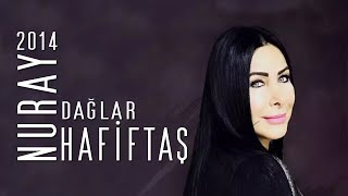 Nuray Hafiftaş-Dağlar "2014" (İlyas Keçeci) Eserleri