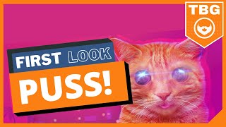 PUSS! | First Look