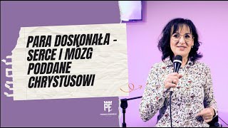 Para doskonała - serce i mózg poddane Chrystusowi | Edyta KPE