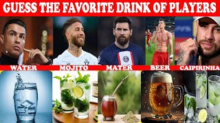 Guess The Favorite Drink Of Famous Players⚡⚽ | Football Quiz 2024🏆 |Quenching Thirsts💦