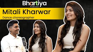 Mitali Kharwar on dance choreography |  Podcast with choreographer | Mitali'sdance @MITALISDANCE