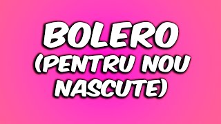 BOLERO (pentru nou nascute)