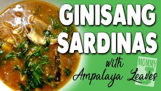 Ginisang Sardinas with Ampalaya Leaves