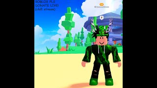 Roblox Pls Donate Live! (Chill + Raising Stream :D)