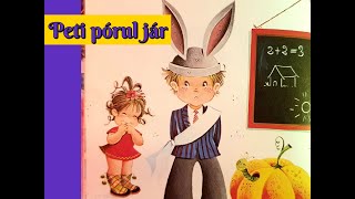 PETI PÓRUL JÁR | Varázslatos mesék