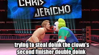 WWE MAYHEM || Chris Jericho vs Doink the Clown || Doink the Clown Gameplay