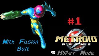 Metroid Prime Hyper Mode with Fusion Suit part 1 (Totally a Speed Run)