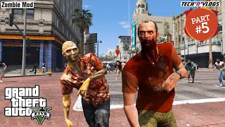 Los Santos Becomes Zombie Land GTA 5 | Part 5 | Can Trevor Survive The Zombie Apocalypse?