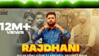 Rajdhani Gulab Sidhu Gurlej Akhtar Gur Sidhu Panjabi song Dhol Mix Dj Keetu By Lahoria Production