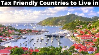 15 Tax Friendly Countries to Live in the World 2022