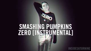 Smashing Pumpkins - Zero [Official Instrumental]