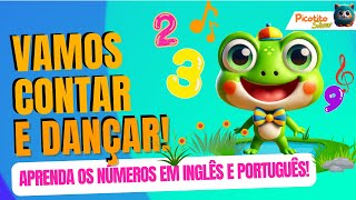 🎶 Vamos Contar e Dançar! | Aprenda os Números em Inglês e Português! 🌟