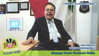 Il Presidente FIABA Giuseppe Trieste sul Mascotte Flash Mob