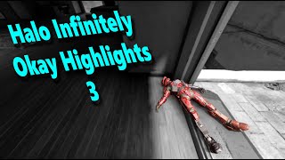 Halo Infinitely Okay Highlights 3