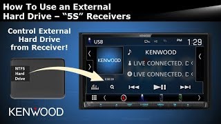 KENWOOD "5S" Multimedia Receivers - How To Use an External Hard Drive Overview