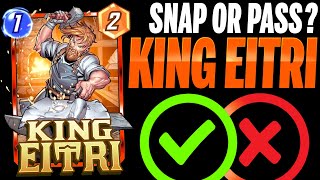 KING EITRI ⚒️ Details & Mechanics | Snap or Pass | Marvel Snap