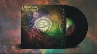 Eduard Plezer - Finding Yourself