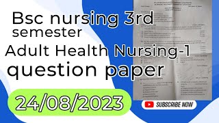 Adult health nursing -1 || Question paper || Bsc nursing 3rd semester || abvmu || 24/08/2023 ||