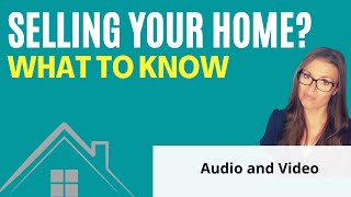 Selling your home - what to know: audio & video | Kristine Glockler, REALTOR, Chicago Suburbs