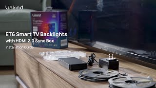 Installation Guide—AiDot Linkind ET6 Smart TV Backlights with HDMI 2.0 Sync Box