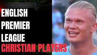 Epl Christian Football Players | 1 #epl #eplhighlights #football