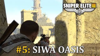 Sniper Assault on SIWA OASIS [Sniper Elite III]