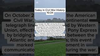 Today in Civil War History October 24th. #history #civilwar #otd