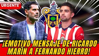 🔴😱¡ACABA DE ANUNCIAR! Emotivo mensaje de Ricardo Marín para despedirse de Fernando Hierro de Chivas