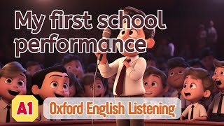 Oxford English Listening | A1 | My first school performance