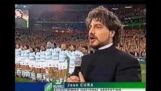 JOSÉ CURA, "Himno Nacional Argentino" - "2003 Rugby World Cup"