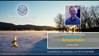 Lunchtime Meditation with Richard Bober 20th March 2023