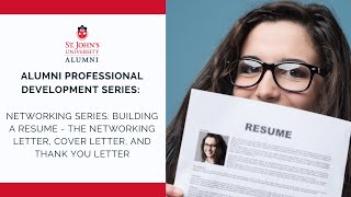 Alumni Professional Development Series: Networking Series: Building a Resume - The Three Letters