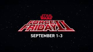 Star Wars Force Friday "How To" Promo video