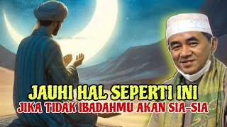 IBADAHMU AKAN SIA-SIA JIKA KAMU BERHARAP KEPADA SELAIN ALLAH❗ MUHAMMAD BHAKIET