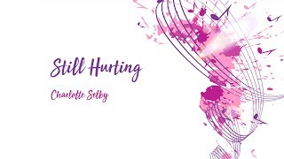 Musical Evening 2019: Charlotte Selby - Still Hurting