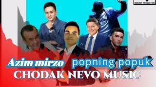 Azim mirzo popning popuk 2023