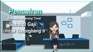 BANTUAN SUBSIDI GELOMBANG II, SEGERAH CAIR. CEK TANGGALNYA!!